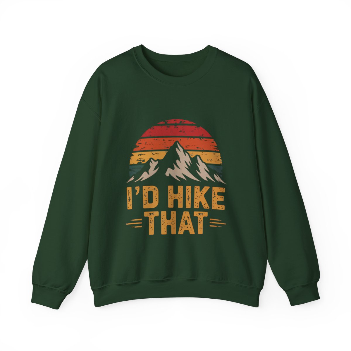 I'd Hike That Retro Mountain Hiking Sweatshirt - t27a25