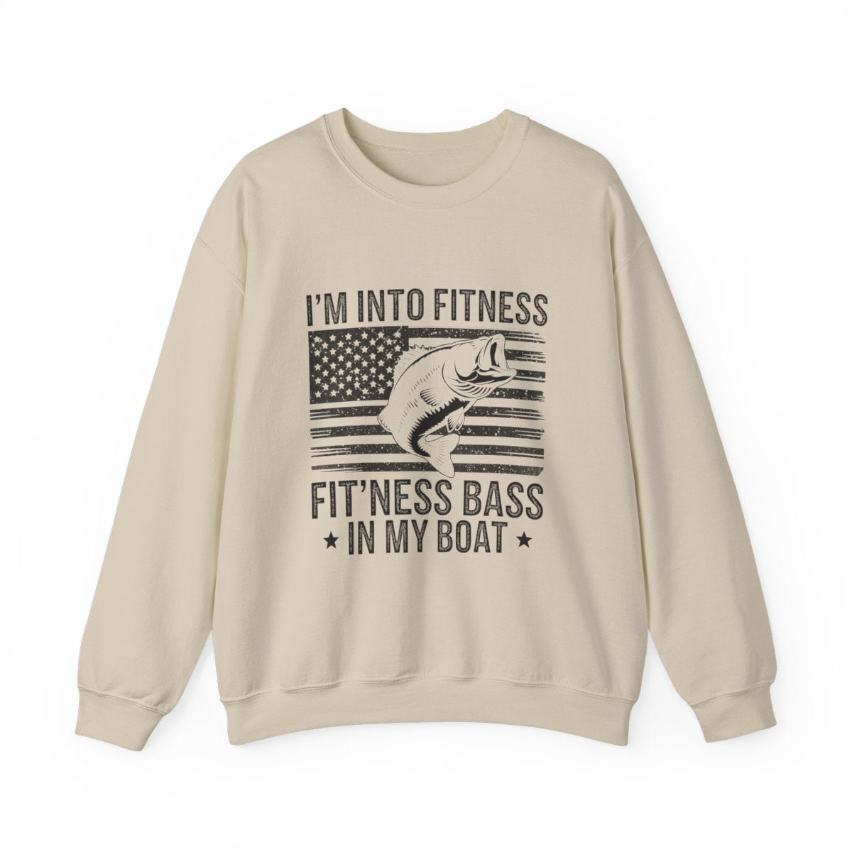 I’m Into Fitness Fit’ness Bass in My Boat Fishing Sweatshirt - t16a25