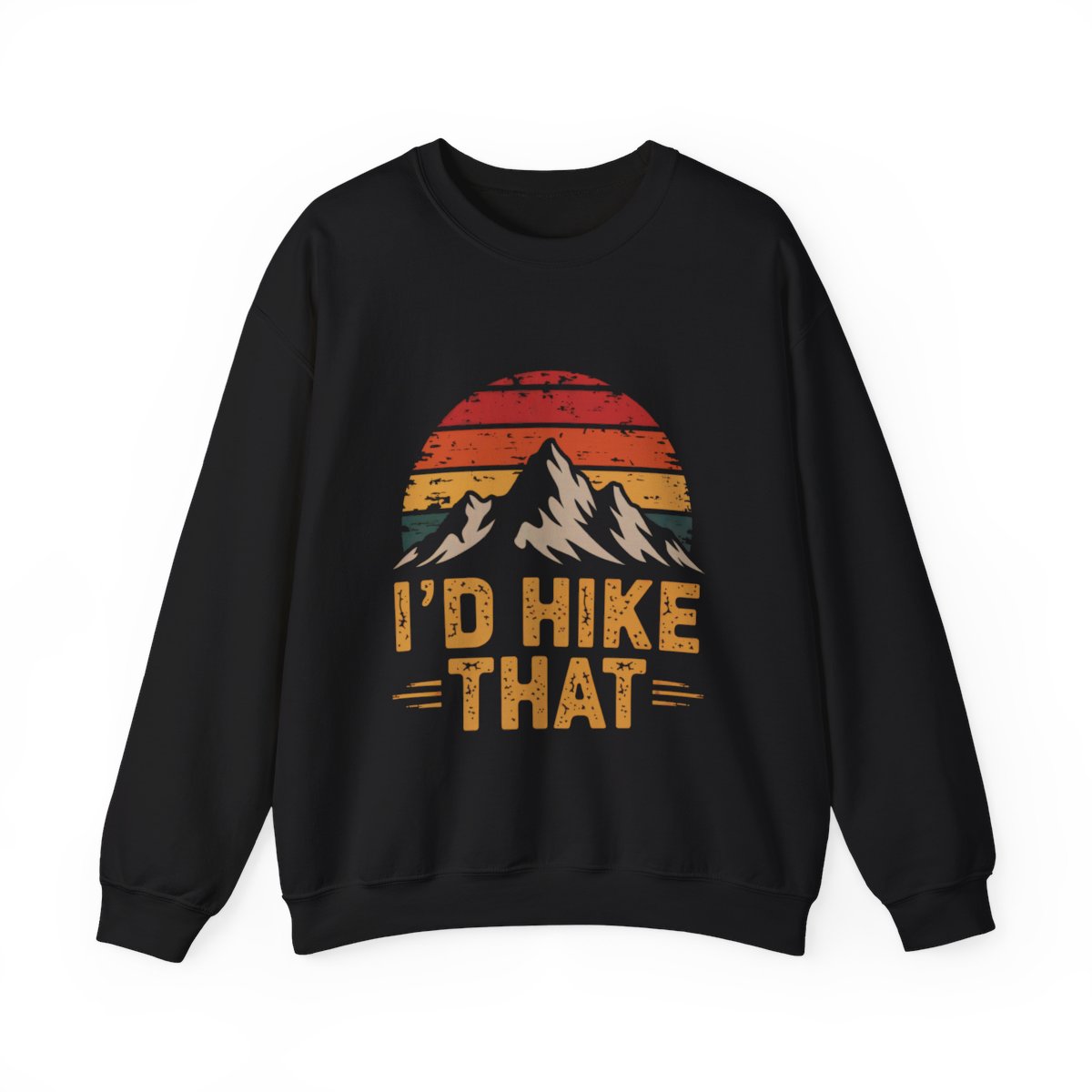 I'd Hike That Retro Mountain Hiking Sweatshirt - t27a25
