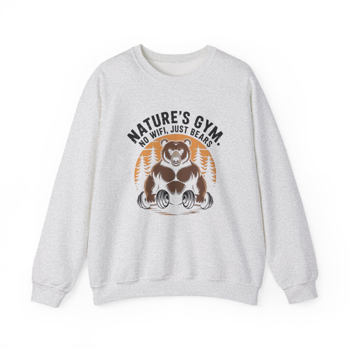 Nature’s Gym No WiFi Just Bears Sweatshirt - t173a25