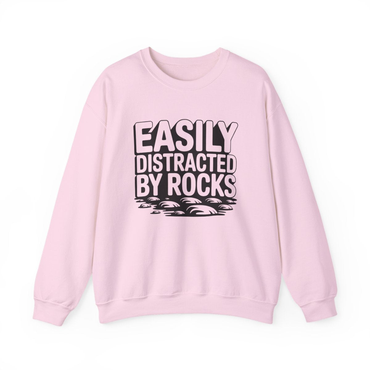Easily Distracted by Rocks Sweatshirt - t410a25