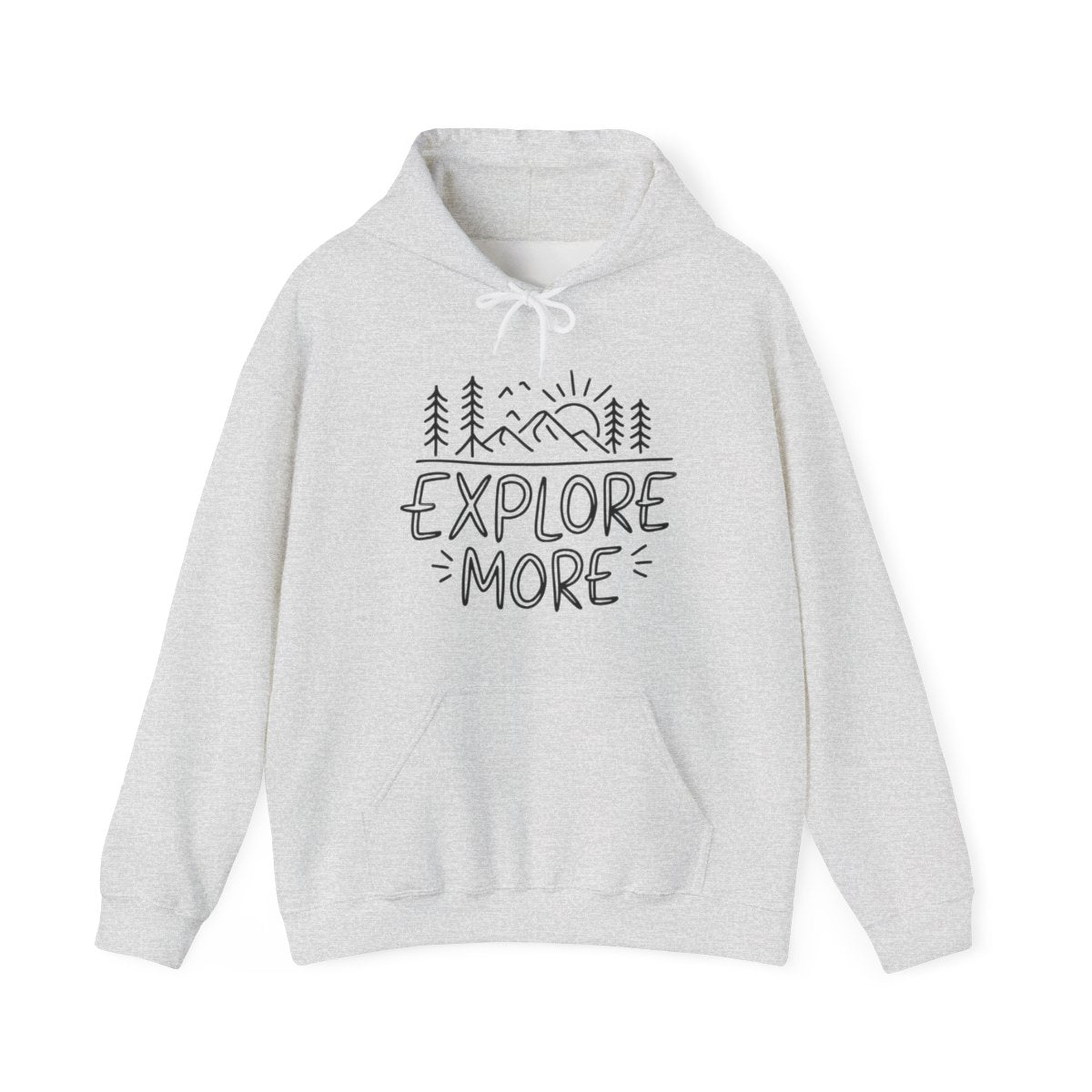 Explore More Outdoor Adventure Hoodie for Nature Lovers - t91a25