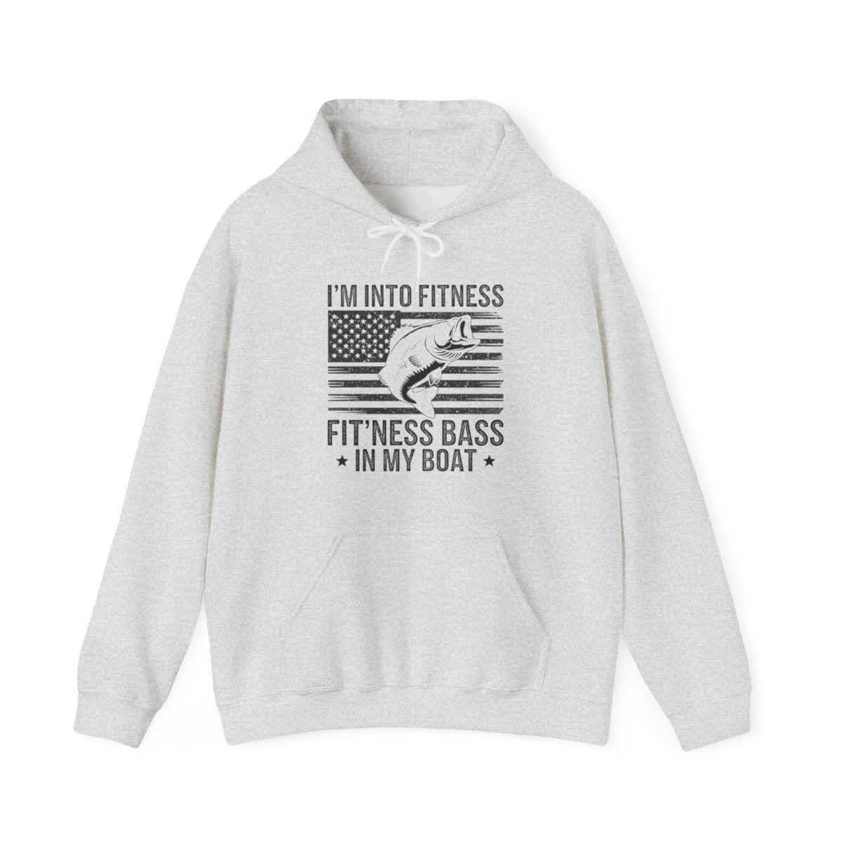 I’m Into Fitness Fit’ness Bass in My Boat Fishing Hoodie - t16a25
