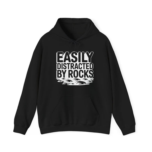 Easily Distracted by Rocks Hoodie - t410a25