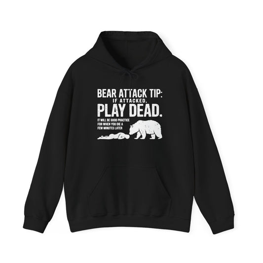 Bear Attack Tip Play Dead Funny Outdoor Hoodie - t100a25