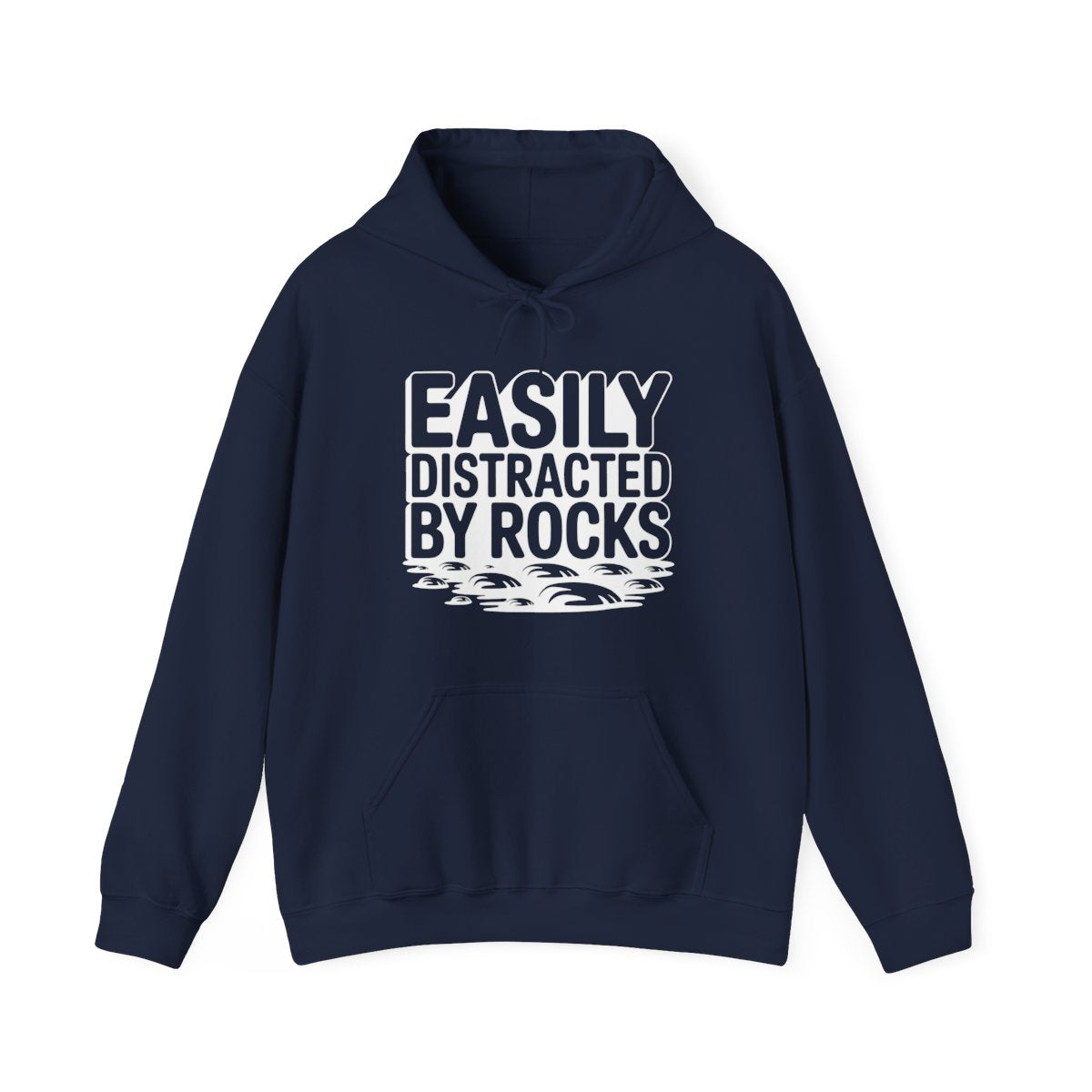 Easily Distracted by Rocks Hoodie - t410a25