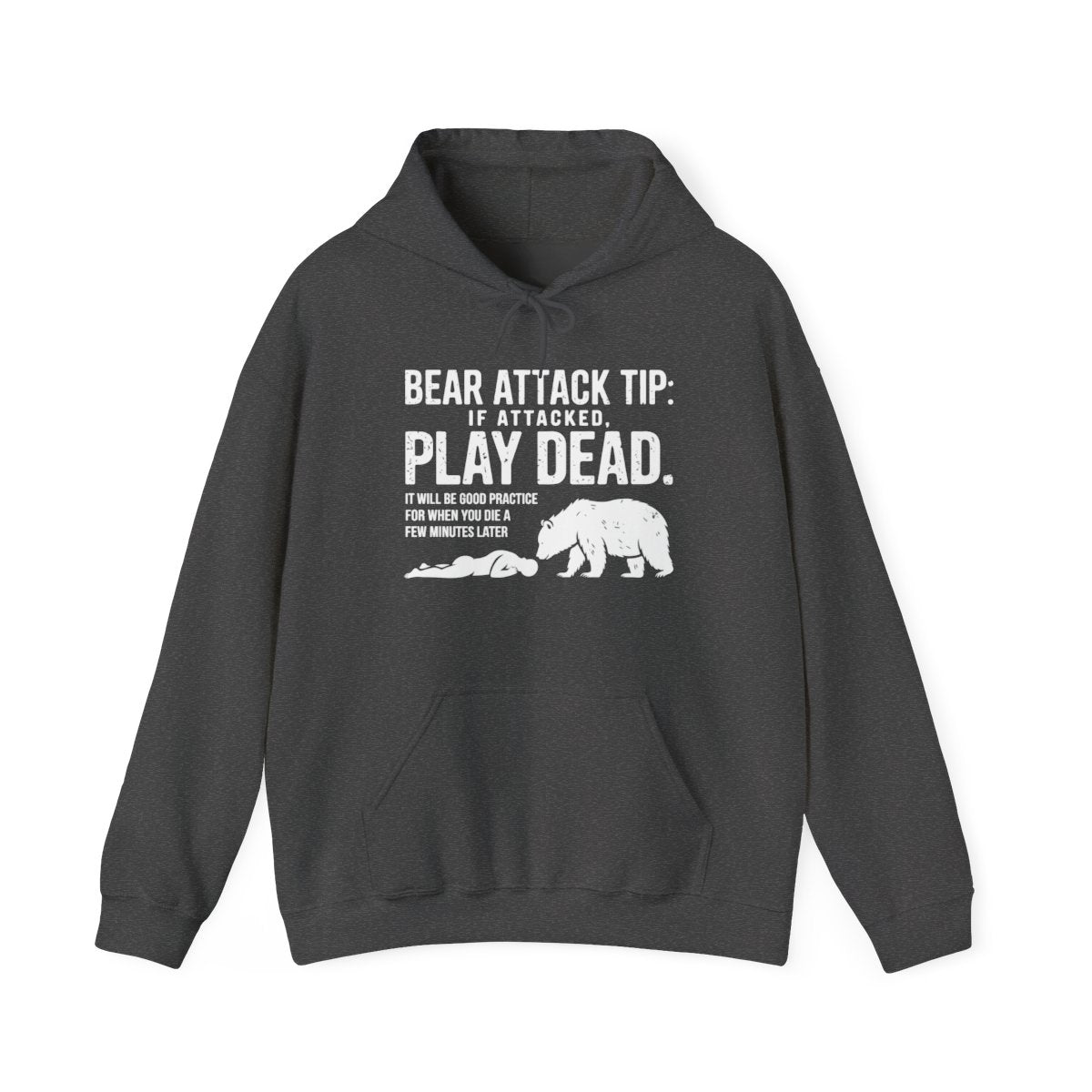 Bear Attack Tip Play Dead Funny Outdoor Hoodie - t100a25