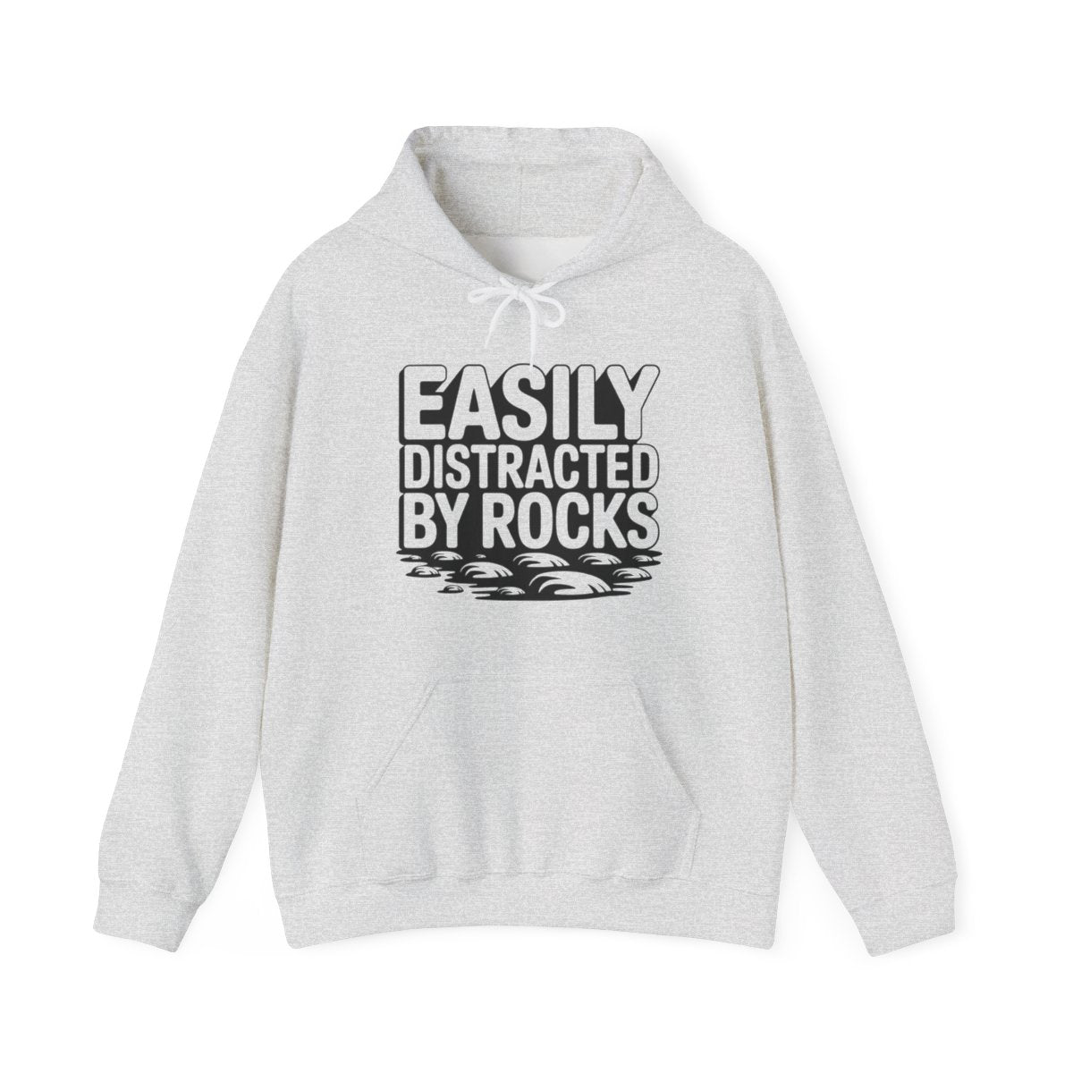 Easily Distracted by Rocks Hoodie - t410a25