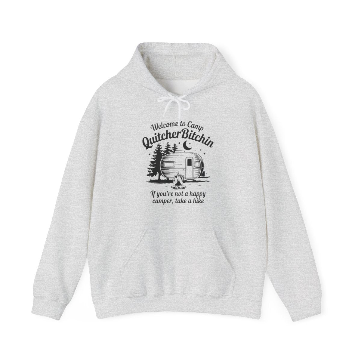 Camp QuitcherBitchin Camping Hoodie - t135a25
