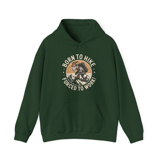 Born to Hike Forced to Work Hiking Hoodie - t277a25
