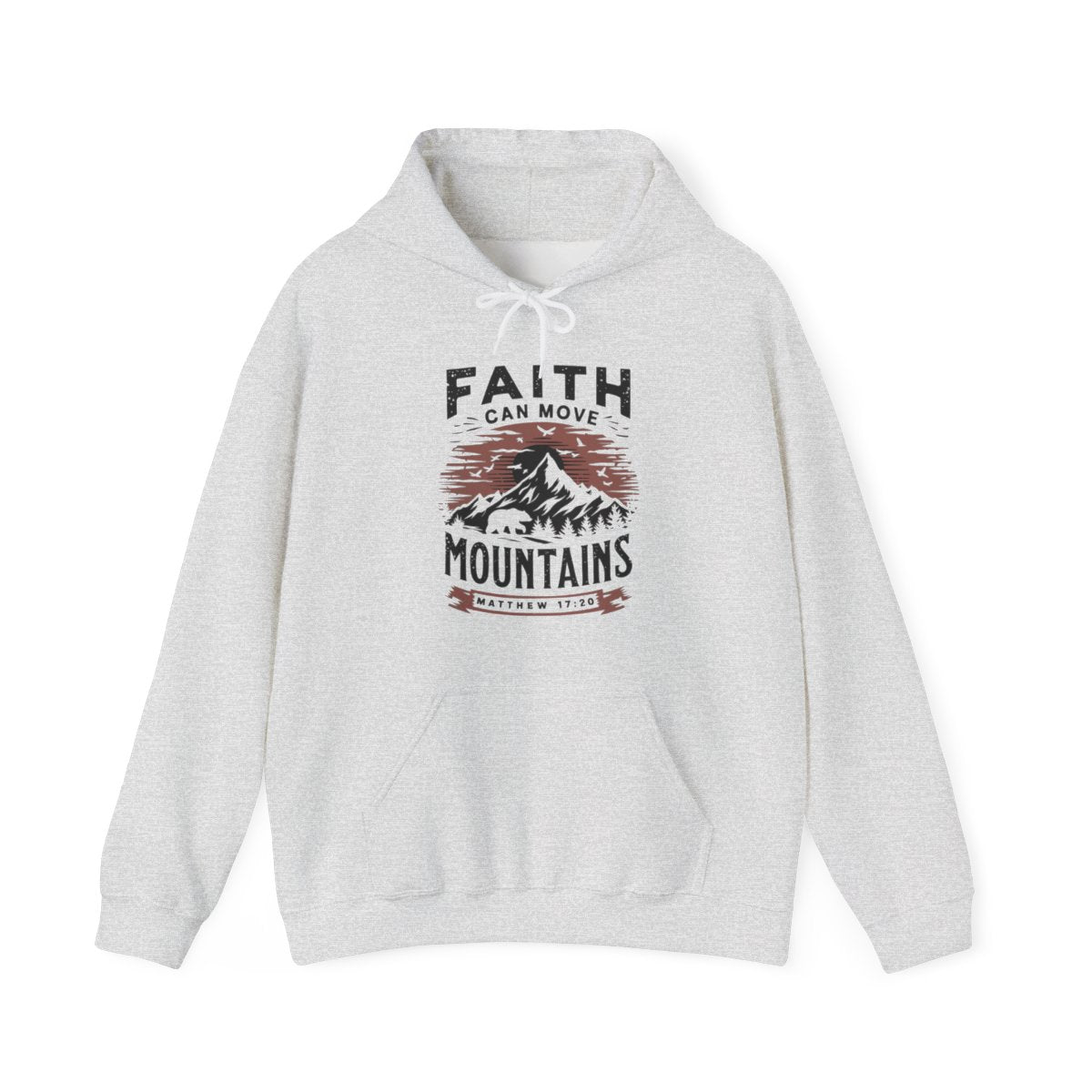 Faith Can Move Mountains Christian Adventure Hoodie - t9a25