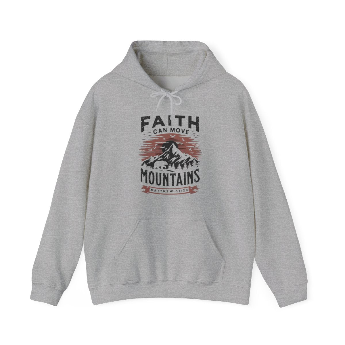 Faith Can Move Mountains Christian Adventure Hoodie - t9a25