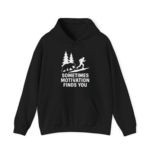 Sometimes Motivation Finds You Hoodie - Funny Outdoor Gift - t267a25